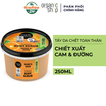 Tẩy Da Chết Toàn Thân Organic Shop Từ Cam, Đường 250ml