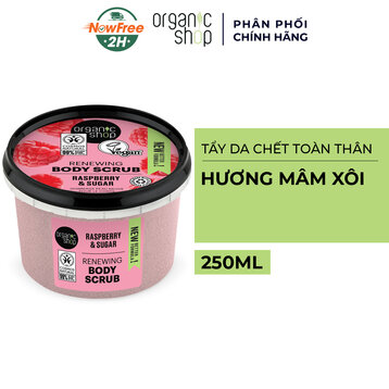 Tẩy Da Chết Toàn Thân Organic Shop Hương Mâm Xôi 250ml