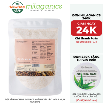 Bột Yến Mạch Milaganics Ngăn Ngừa Lão Hóa &amp; Mụn 100g (Túi)