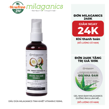 Dầu Dừa Milaganics Tinh Khiết Vitamin E 100ml