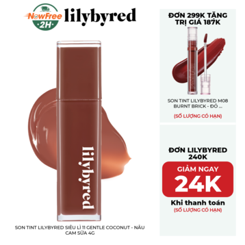 Son Tint Lilybyred Siêu Lì 11 Gentle Coconut - Nâu Cam Sữa 4g