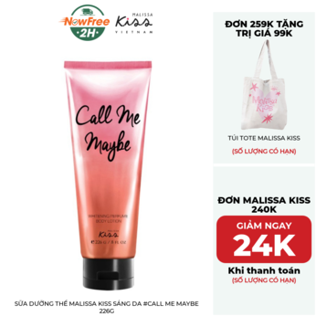 Sữa Dưỡng Thể Malissa Kiss Sáng Da #Call Me Maybe 226g