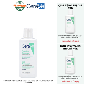 Sữa Rửa Mặt CeraVe Sạch Sâu Cho Da Thường Đến Da Dầu 88ml